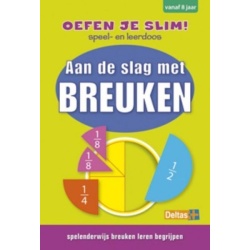 Oefen je slim! Aan de slag met breuken (vanaf 8 jaar)