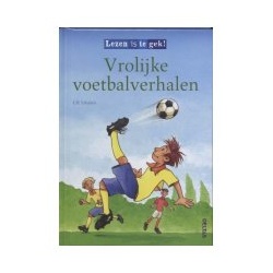 Lezen is te gek! vrolijke voetbalverhalen