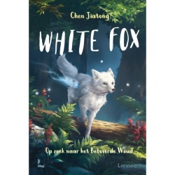Boek White Fox 2 - Op Zoek Naar Het Betoverende Woud