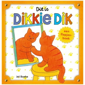 Vergroot Boek Dit Is Dikkie Dik Boek Dit Is Dikkie Dik