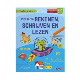 Oefen Je Slim! Vlot Leren Rekenen, Schrijven En Lezen 6-7 Jaar