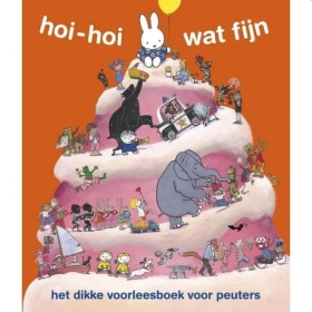Vergroot Boek Hoi Hoi Wat Fijn Het Dikke Voorleesboek Voor Peuters Boek Hoi Hoi Wat Fijn Het Dikke Voorleesboek Voor Peuters