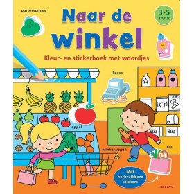 Vergroot Boek Kleur- en Stickerboek Naar de Winkel (3-5 jaar) Boek Kleur- en Stickerboek Naar de Winkel (3-5 jaar)