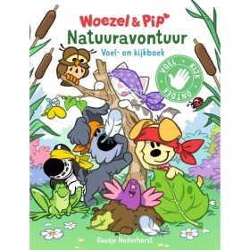 Vergroot Boek Woezel & Pip Natuuravontuur Voel En Kijkboek Boek Woezel & Pip Natuuravontuur Voel En Kijkboek