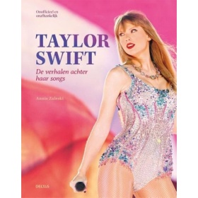 Taylor Swift De Verhalen Achter Haar Songs