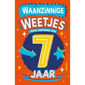 Vergroot Boek Waanzinnige Weetjes Voor Kinderen Van 7 Jaar Boek Waanzinnige Weetjes Voor Kinderen Van 7 Jaar