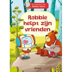 Vergroot Boek De avonturen van robbie robot - robbie helpt zijn vrienden Boek De avonturen van robbie robot - robbie helpt zijn vrienden