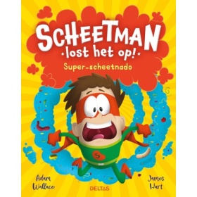 Vergroot Boek Scheetman Lost Het Op! Super-Scheetnado Boek Scheetman Lost Het Op! Super-Scheetnado