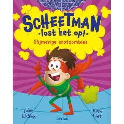 Scheetman Lost Het Op! Slijmerige Snotzombies
