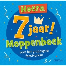 Vergroot Hoera, 7 jaar! moppenboek voor het grappigste feestvarken Hoera, 7 jaar! moppenboek voor het grappigste feestvarken