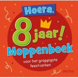 Hoera, 8 jaar! Moppenboek voor het grappiste feestvarken