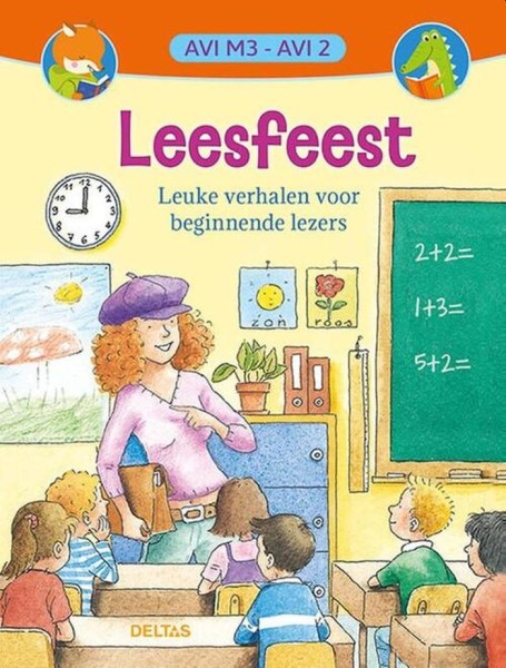 Leesfeest Leuke Verhalen Voor Beginnende Lezers (Avi M3/Avi 2)