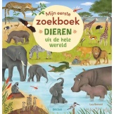 Mijn Eerste Zoekboek - Dieren Uit De Hele Wereld