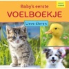 Baby's Eerste Voelboekje Lieve Dieren (vanaf 1 jaar)