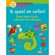 Ik Speel En Oefen! Eerste Stappen Naar Tellen En Schrijven (5-7 jaar)