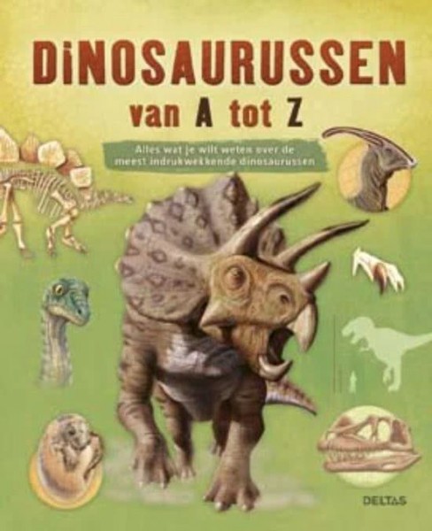 Deltas Boek Dinosaurussen Van A Tot deltas kopen in de aanbieding Deltas Boek Dinosaurussen Van A Tot deltas kopen in de aanbieding
