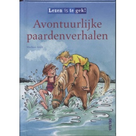 Vergroot Lezen is te gek! Avontuurlijke paardenverhalen Lezen is te gek! Avontuurlijke paardenverhalen