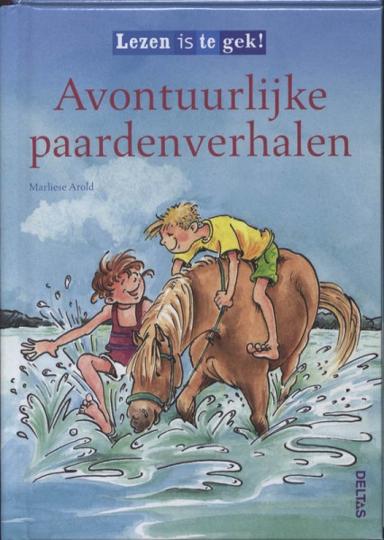 Lezen is te gek! Avontuurlijke paardenverhalen