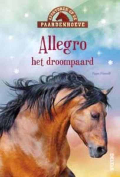 Avonturen op de Paardenhoeve Allegro het Droompaard