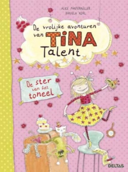 De Vrolijke Avonturen Van Tina Talent - De Ster Van Het Toneel