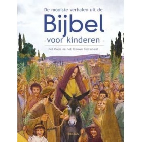 Vergroot De mooiste verhalen uit de Bijbel voor kinderen De mooiste verhalen uit de Bijbel voor kinderen