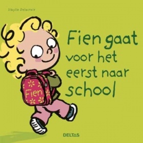 Vergroot Kartonboekje Fien Gaat Voor Het Eerst Naar School Kartonboekje Fien Gaat Voor Het Eerst Naar School