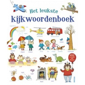 Vergroot Het Leukste Kijkwoordenboek! Het Leukste Kijkwoordenboek!