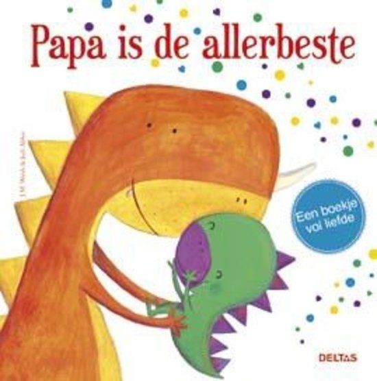 Papa Is De Allerbeste - Een Boekje Vol Liefde