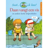 Ssst... Ik Lees! Daan Vangt Een Vis En Andere Korte Stripverhalen