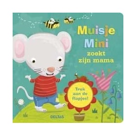 Vergroot Kartonboekje Muisje Mini Zoekt Zijn Mama Kartonboekje Muisje Mini Zoekt Zijn Mama
