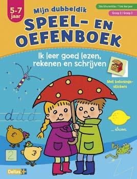 Speel- en oefenboek Ik Leer Goed Lezen, Rekenen en Schrijven (5-7 jr)