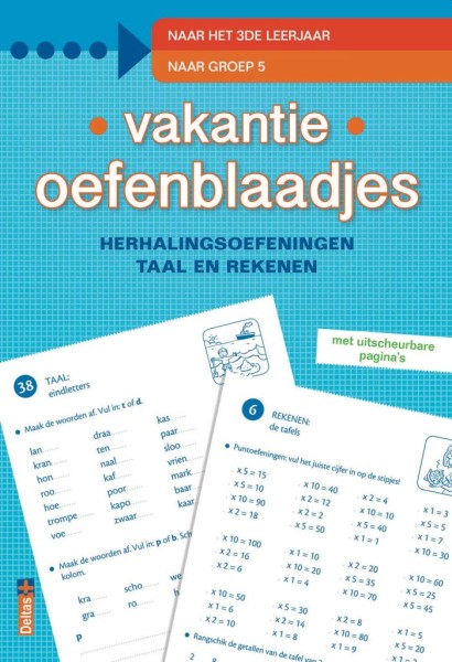 Vakantie oefenblaadjes naar groep 5 herhalingsoefeningen taal en rekenen. Naar het 3de leerjaar, naa