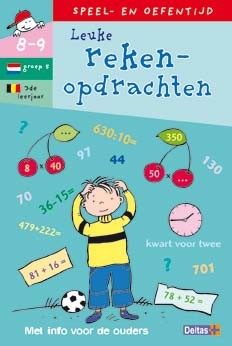 Speel- en oefentijd 33 Leuke Rekenopdrachten (8-9 jaar)