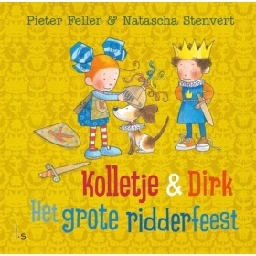 Vergroot Boek Kolletje & Dirk - Het Grote Ridderfeest Boek Kolletje & Dirk - Het Grote Ridderfeest
