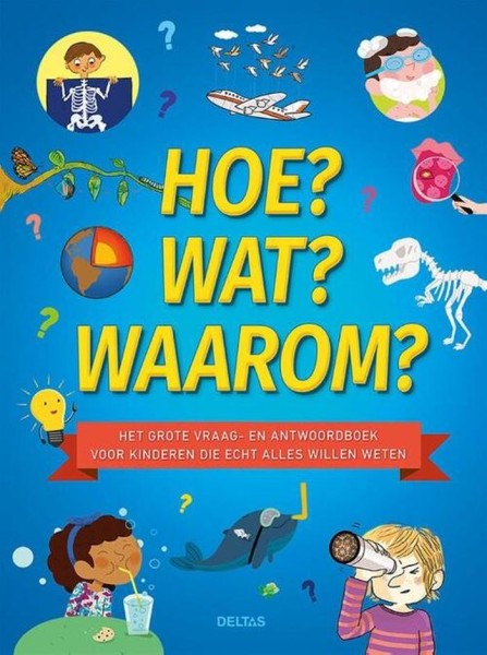 Boek Hoe? wat? waarom?
