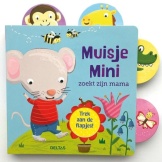 Boek Muisje Mini Zoekt Zijn Mama