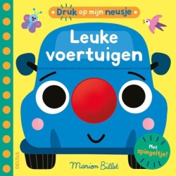 Kartonboek Druk Op Mijn Neusje - Leuke Voertuigen