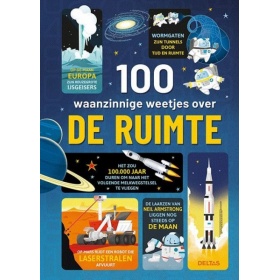 Vergroot Boek 100 Waanzinnige Weetjes Over De Ruimte Boek 100 Waanzinnige Weetjes Over De Ruimte