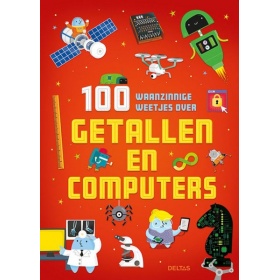 Vergroot 100 Waanzinnige Weetjes Over Getallen En Computers 100 Waanzinnige Weetjes Over Getallen En Computers