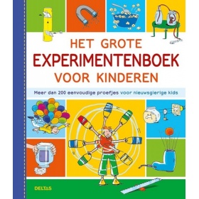 Vergroot Het Grote Experimenteerboek Voor Kinderen Het Grote Experimenteerboek Voor Kinderen