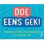 Doe Eens Gek!