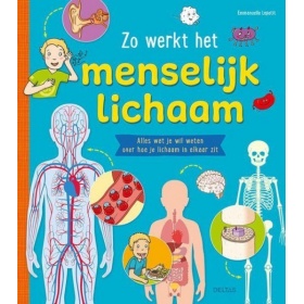 Vergroot Boek Zo werkt het Menselijk lichaam Boek Zo werkt het Menselijk lichaam