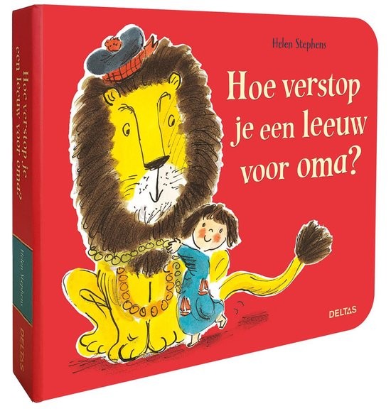 Boek Hoe Verstop Je Een Leeuw Voor Oma