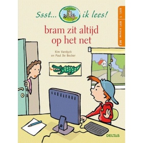 Vergroot Ssst... Ik Lees! Bram Zit Altijd Op Het Net Ssst... Ik Lees! Bram Zit Altijd Op Het Net
